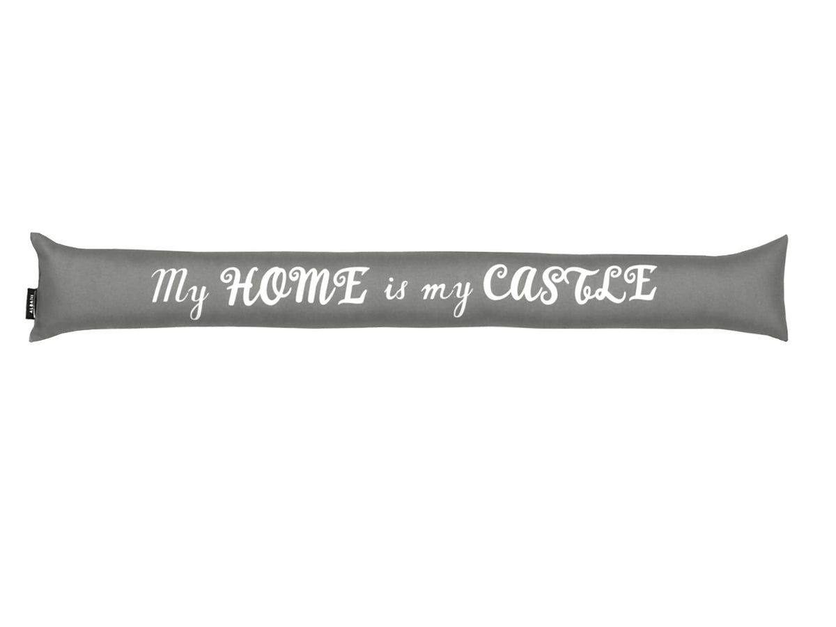 Zugluftstopper grau 10x90 cm von Albani mit Aufdruck "My Home is my Castle" für Fenster und Türen
